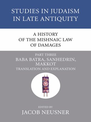 cover image of A History of the Mishnaic Law of Damages, Part 3